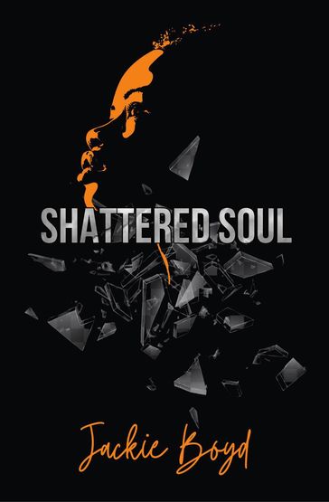Shattered Soul - Jackie Boyd