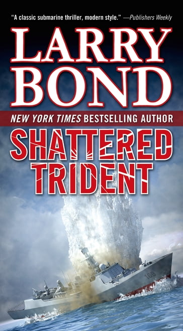 Shattered Trident - Larry Bond