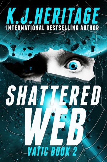 Shattered Web (Vatic Book 2) - K.J. Heritage