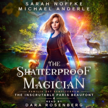 Shatterproof Magician, The - Sarah Noffke - Michael Anderle