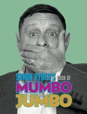 Shaun Ryder s Book of Mumbo Jumbo