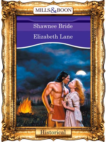 Shawnee Bride (Mills & Boon Vintage 90s Modern) - Elizabeth Lane