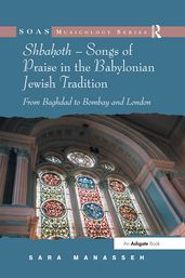 Shbahoth  Songs of Praise in the Babylonian Jewish Tradition