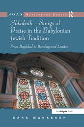 Shbahoth Songs of Praise in the Babylonian Jewish Tradition