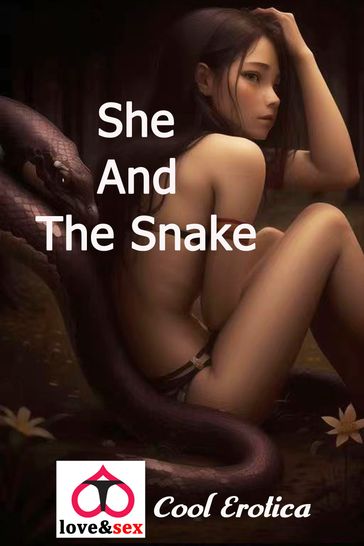 She And The Snake - Cool Erotica