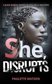 She, Disrupts