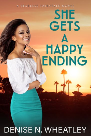 She Gets a Happy Ending - Denise N. Wheatley
