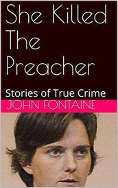 She Killed The Preacher