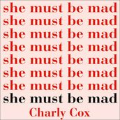 She Must Be Mad: The bestselling poetry debut