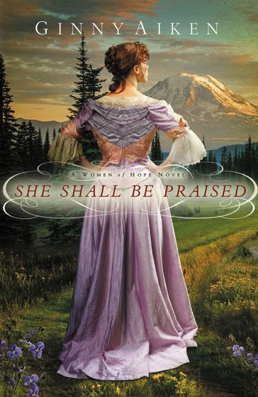 She Shall Be Praised - Ginny Aiken