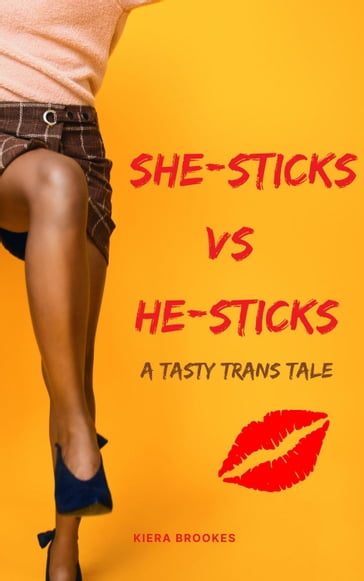 She-Sticks vs He-Sticks - Kiera Brookes
