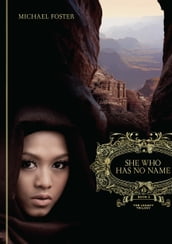 She Who Has No Name: Book Two of The Legacy Trilogy
