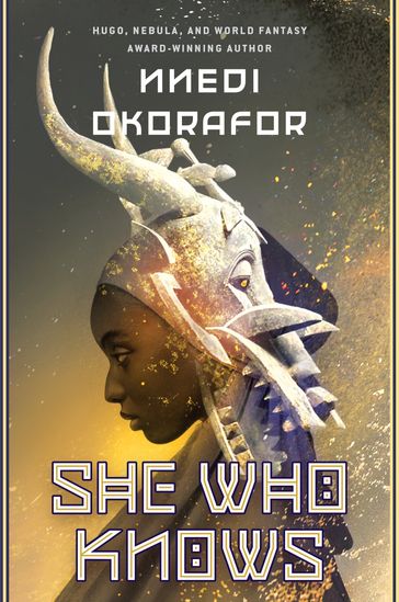 She Who Knows: Firespitter - Nnedi Okorafor