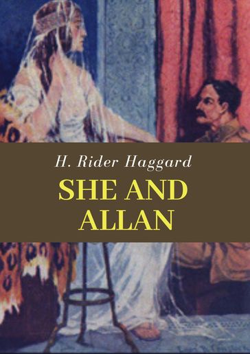 She and Allan - H. Rider Haggard