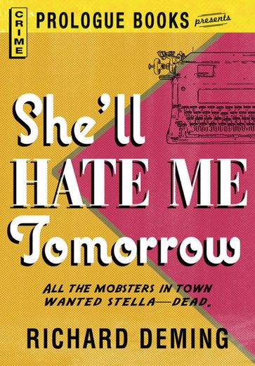 She'll Hate Me Tomorrow - Richard Deming