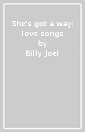 She s got a way: love songs