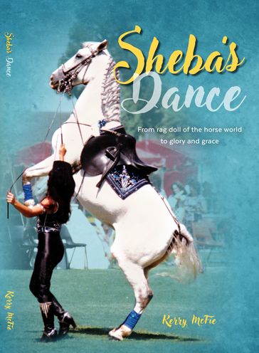 Sheba's Dance - Kerry McFie