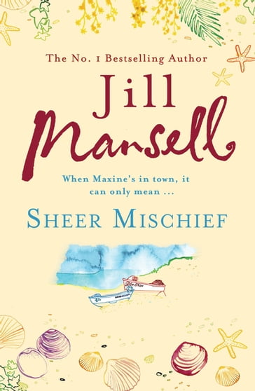 Sheer Mischief - Jill Mansell
