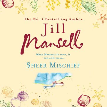 Sheer Mischief - Jill Mansell