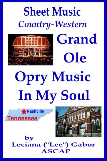 Sheet Music Grand Ole Opry Music In My Soul - Lee Gabor