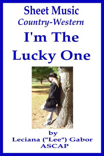 Sheet Music I'm The Lucky One - Lee Gabor