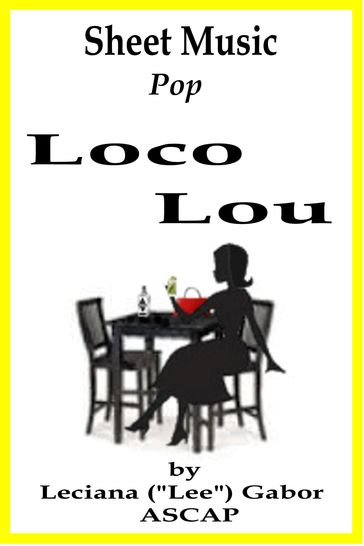 Sheet Music Loco Lou - Lee Gabor