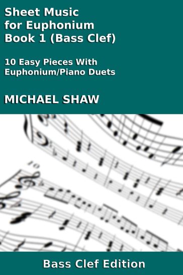 Sheet Music for Euphonium - Book 1 (Bass Clef) - Michael Shaw