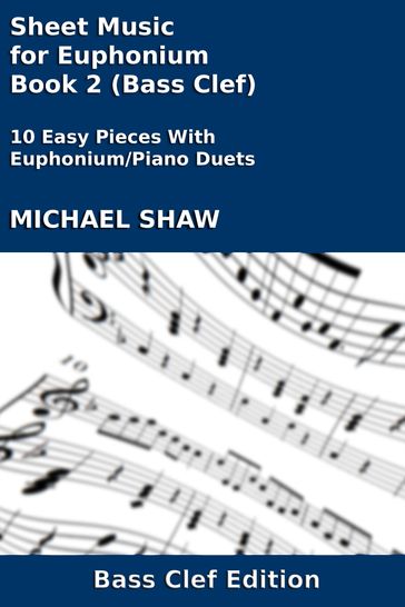 Sheet Music for Euphonium - Book 2 (Bass Clef) - Michael Shaw