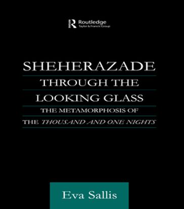 Sheherazade Through the Looking Glass - Eva Sallis