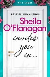 Sheila O Flanagan Invites You In (An e-short)