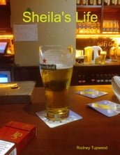Sheila s Life