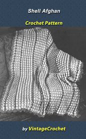 Shell Afghan Vintage Crochet Pattern