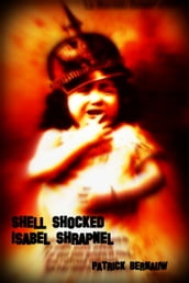 Shell Shocked Isabel Shrapnel