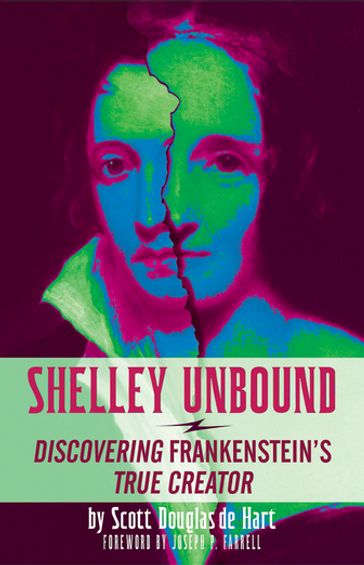 Shelley Unbound - Scott D. de Hart
