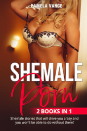 Shemale porn (2 books in 1)