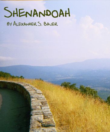 Shenandoah - Alexander S. Bauer