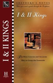 Shepherd s Notes: I & II Kings
