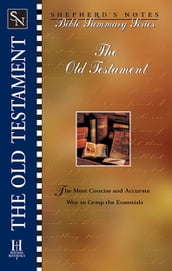 Shepherd s Notes: Old Testament