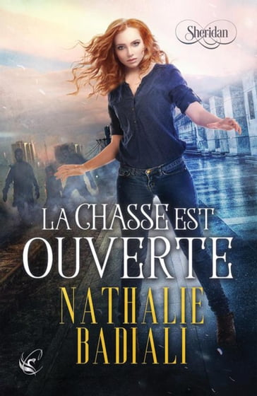 Sheridan - T.1 La chasse est ouverte - Nathalie Badiali