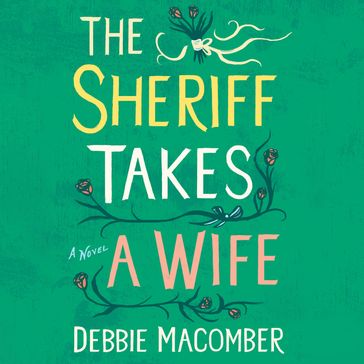 Sheriff Takes a Wife, The - Debbie Macomber