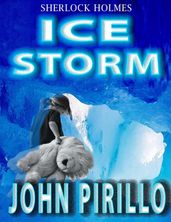 Sherlock Holmes #3, Ice Storm