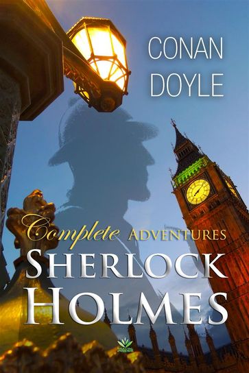 Sherlock Holmes - Arthur Conan Doyle