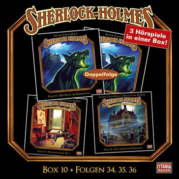 Sherlock Holmes - Die geheimen Fälle des Meisterdetektivs, Box 10: Folgen 34, 35, 36 - Arthur Conan Doyle - Marc Gruppe