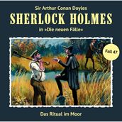 Sherlock Holmes, Die neuen Fälle, Fall 47: Das Ritual im Moor