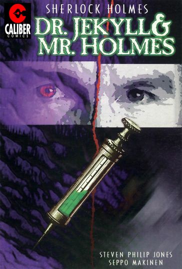 Sherlock Holmes: Dr. Jekyll & Mr. Holmes - Seppo Makinen - Steven Phillip Jones