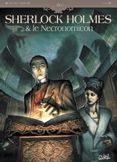 Sherlock Holmes & le Nécronomicon T01