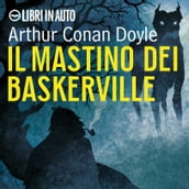 Sherlock Holmes e il Mastino dei Baskerville