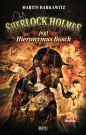 Sherlock Holmes - Neue Falle 08: Sherlock Holmes jagt Hieronymus Bosch