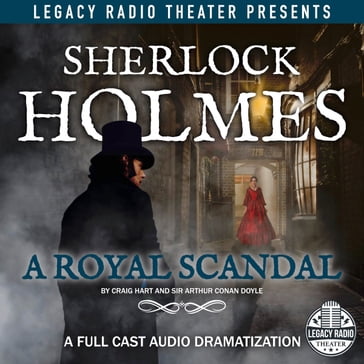 Sherlock Holmes: A Royal Scandal - Craig Hart - Arthur Conan Doyle