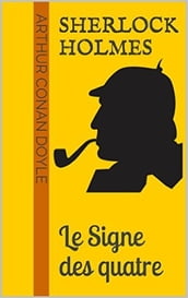 Sherlock Holmes - Le Signe des quatre